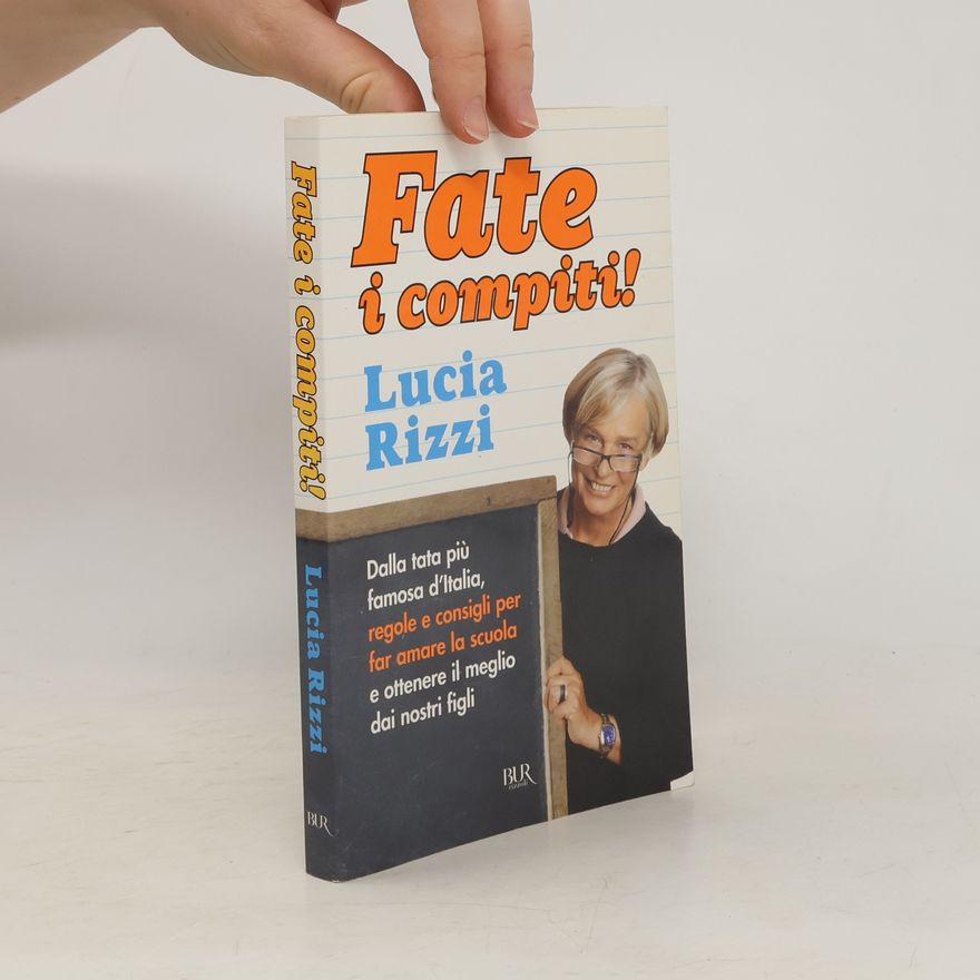 Lucia Rizzi Fate i compiti!