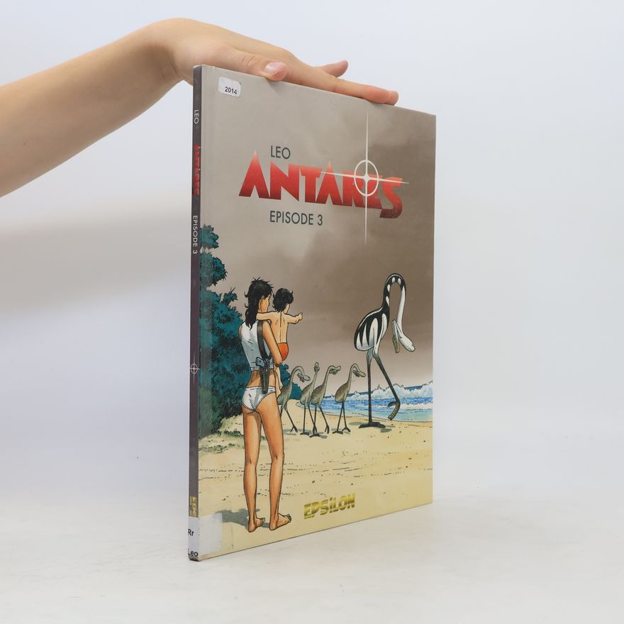 Leo Antares. Episode 3