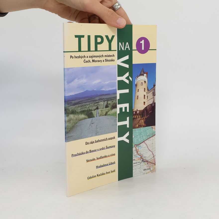 Kolektiv autorů Tipy na výlety 1