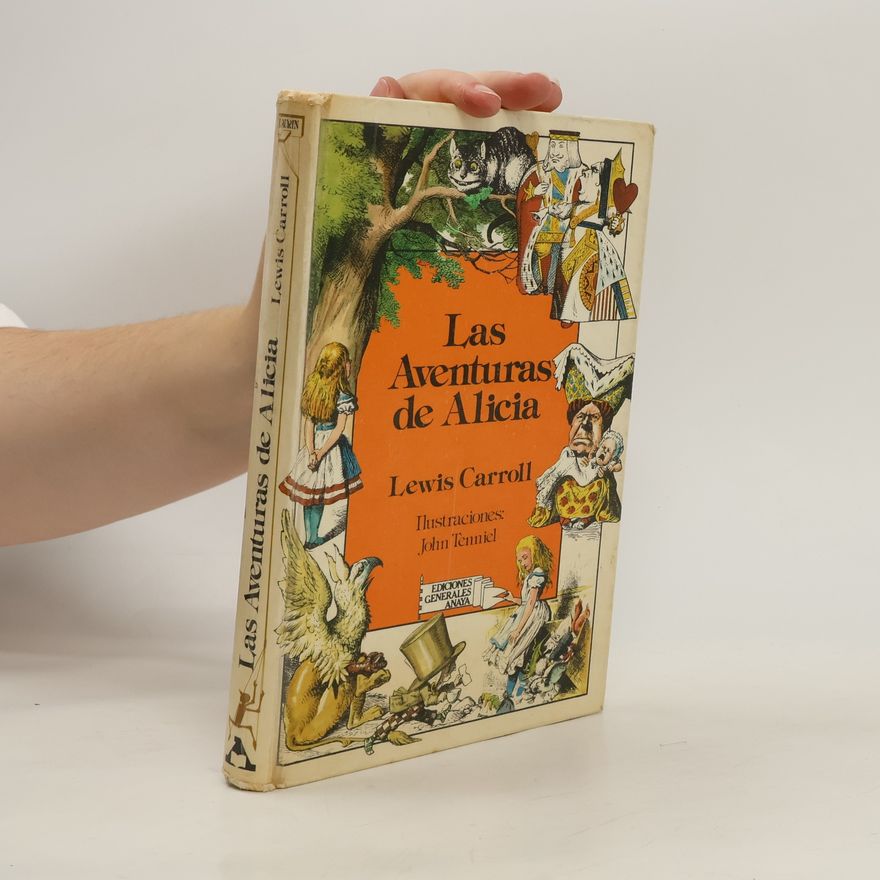 Lewis Carroll Las aventuras de Alicia