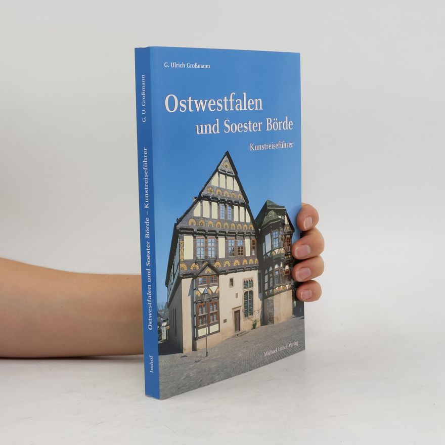 G. Ulrich Großmann Ostwestfalen und Soester Börde