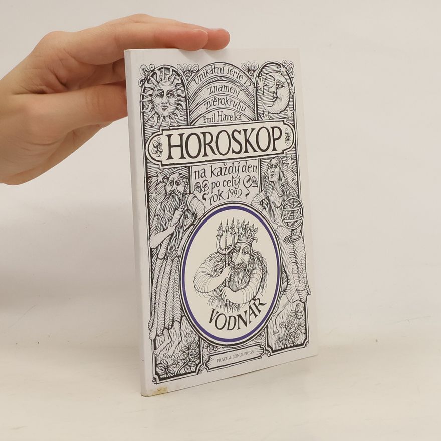 Emil Václav Havelka Horoskop na každý den po celý rok 1992. Vodnář. 20. leden - 18. únor