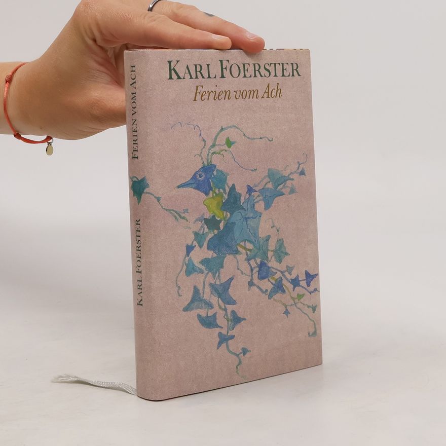 Karl Foerster Ferien vom Ach