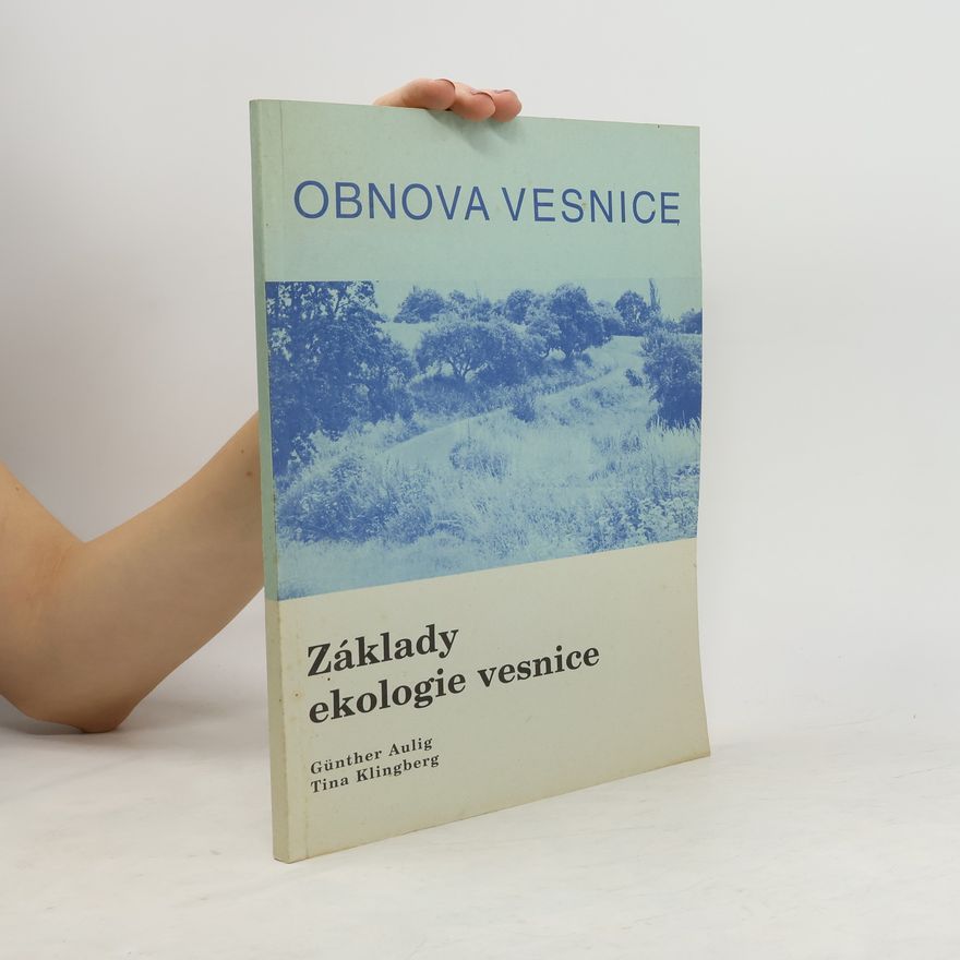 Tina Klingberg Obnova vesnice. Základy ekologie vesnice