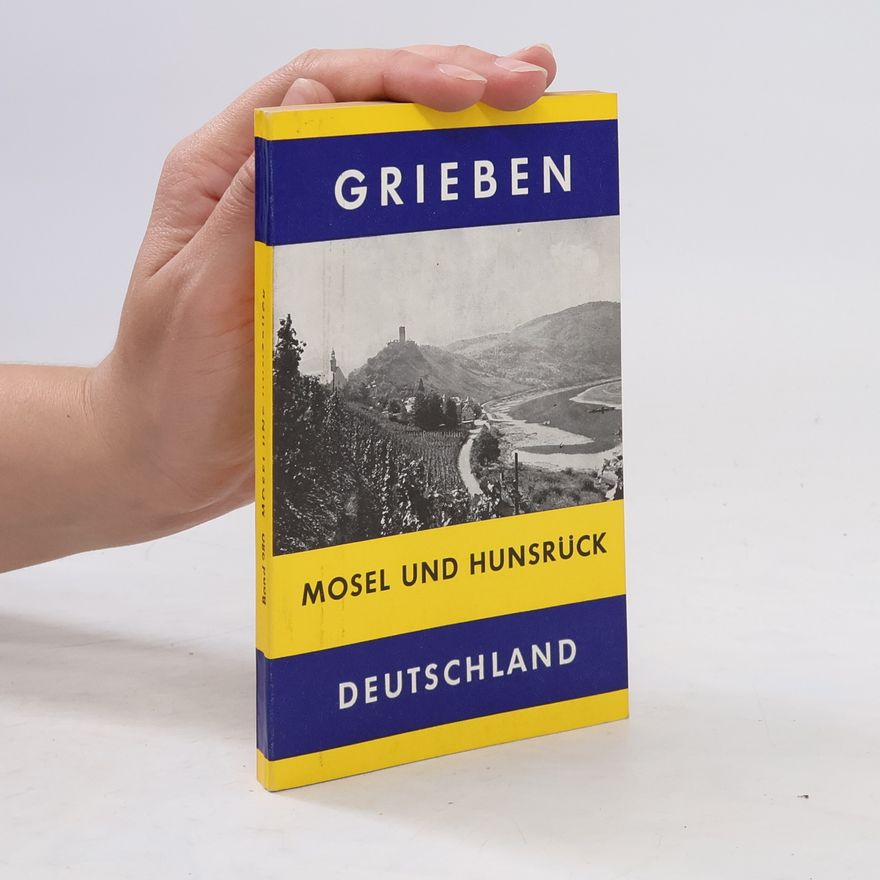 Various authors Mosel und Hunsrück. Deutschland