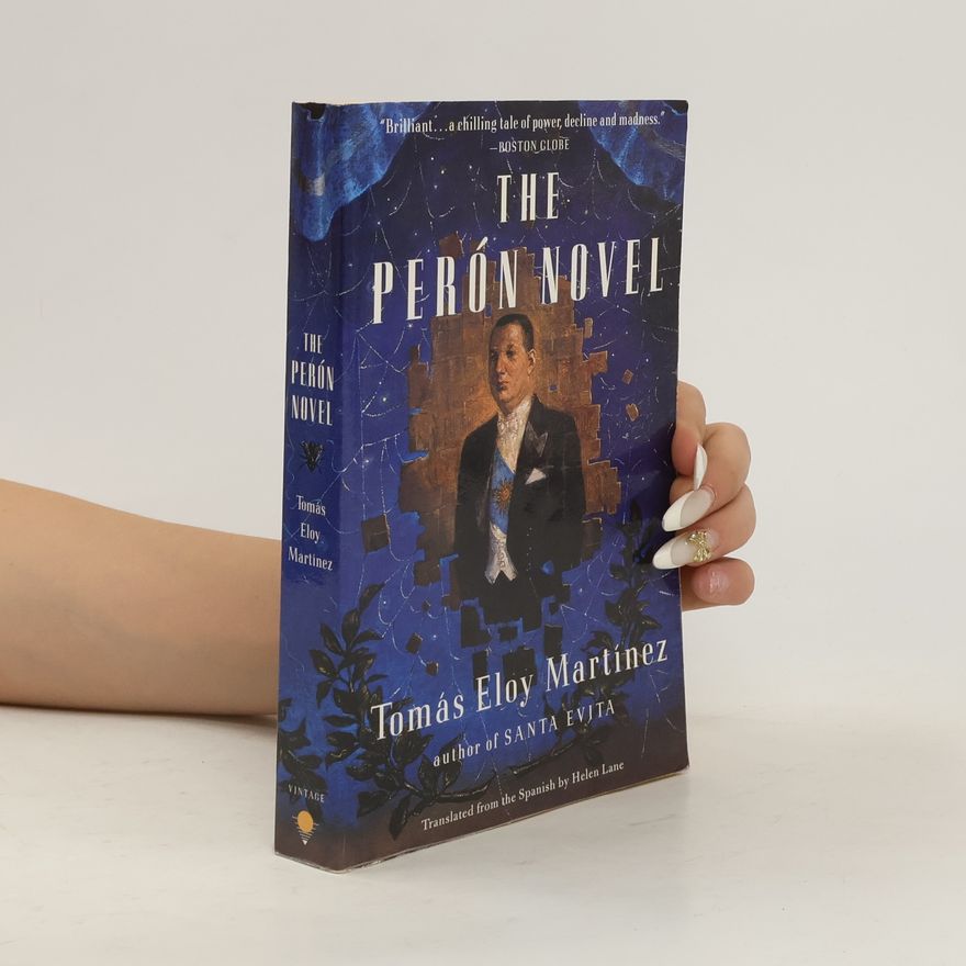 Tomás Eloy Martínez The Peron Novel