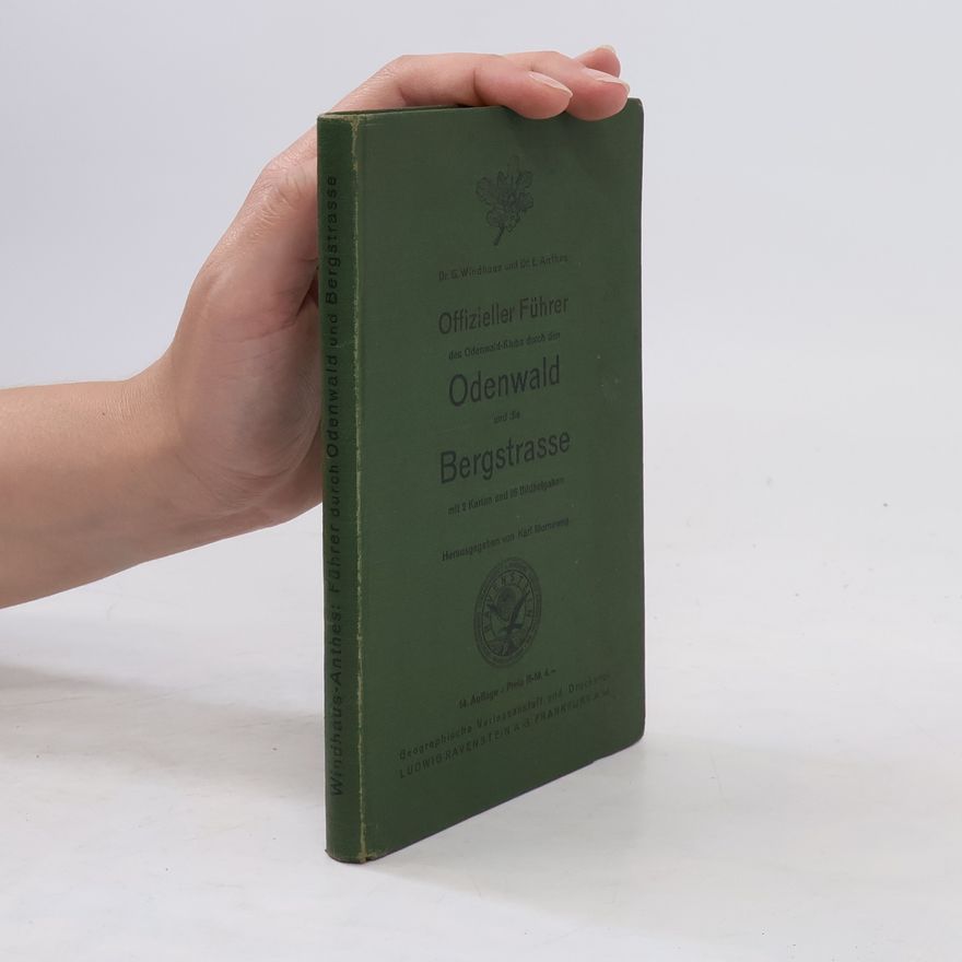 E. Anthes Offizieller Führer des Odenwald Klubs durch den Odenwald und die Bergstrasse
