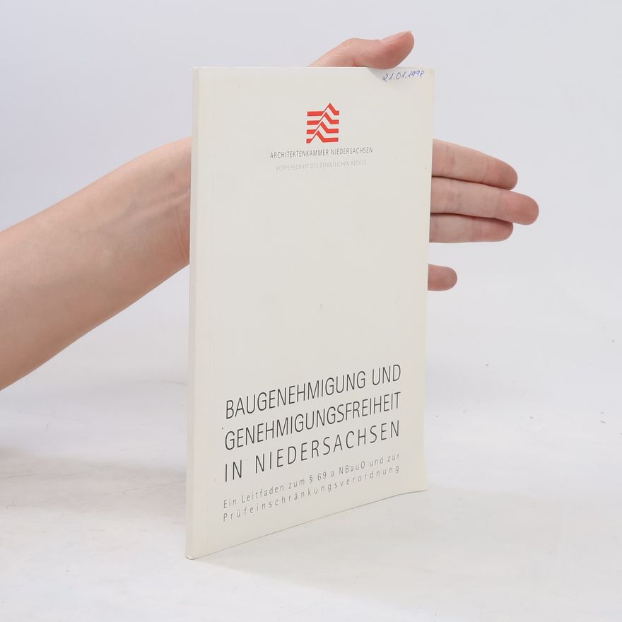 Kolektiv autorů Baugenehmigung und Genehmigungsfreiheit in Niedersachsen