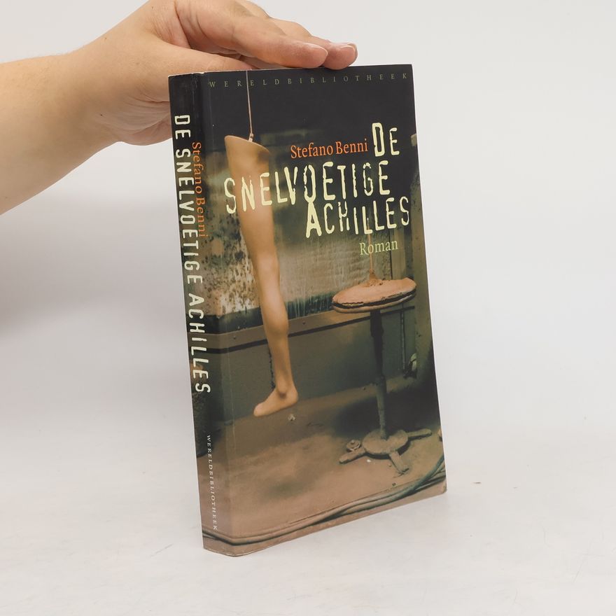 Stefano Benni De snelvoetige Achilles