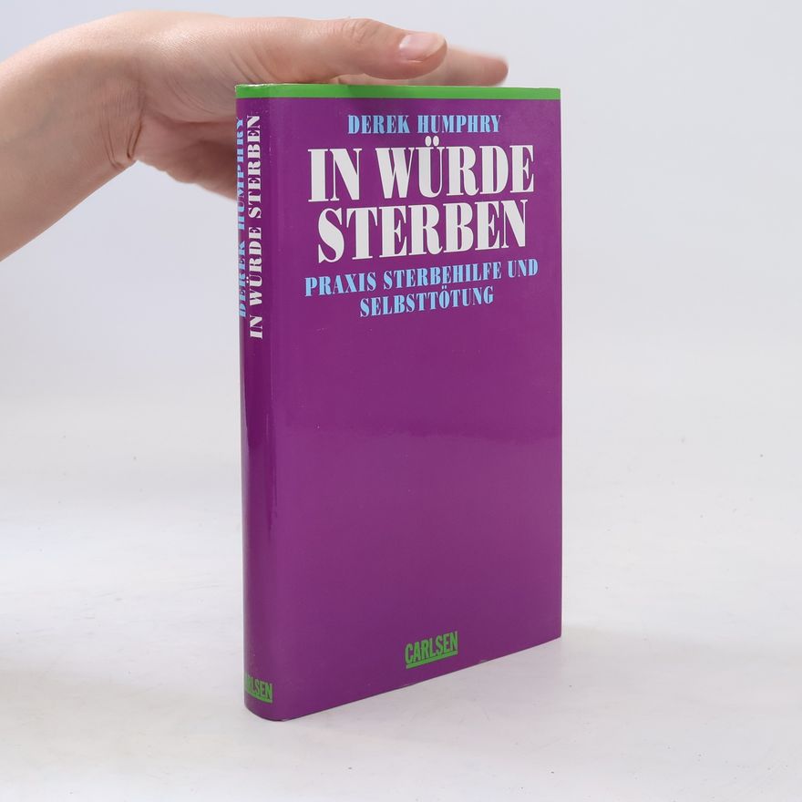 Derek Humphry In Würde sterben