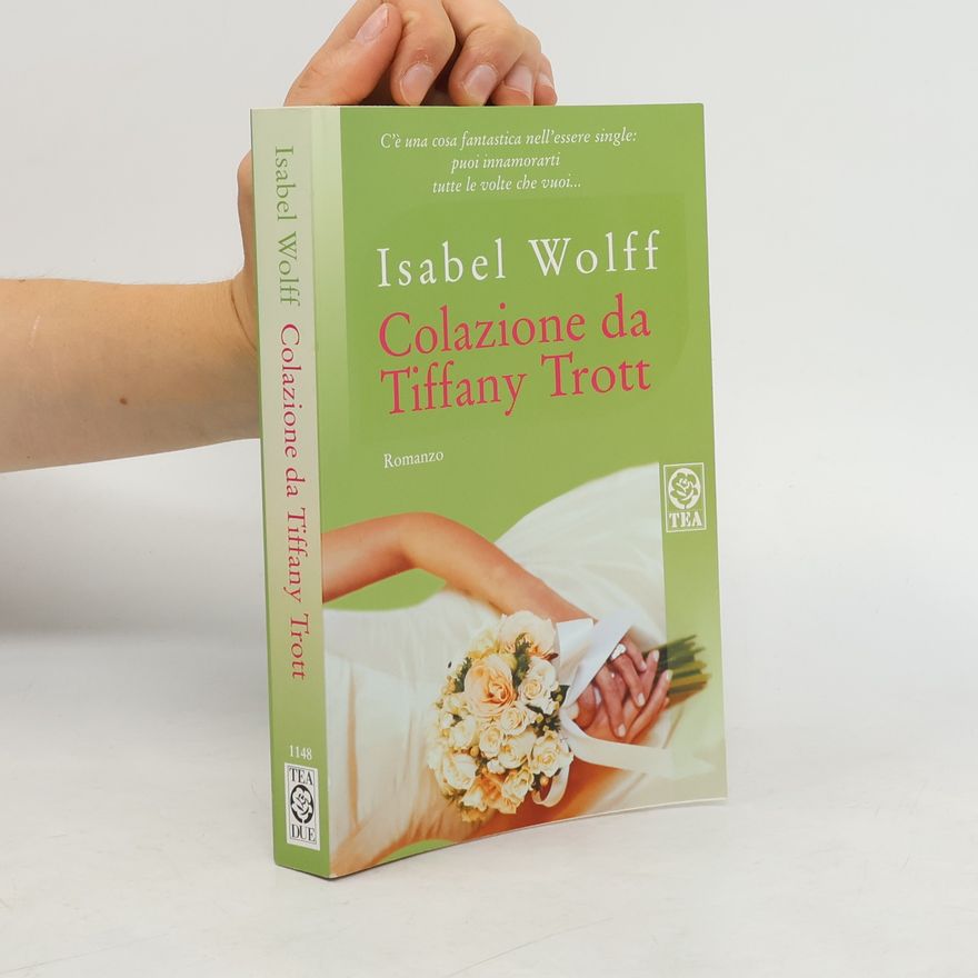 Isabel Wolff Colazione da Tiffany Trott