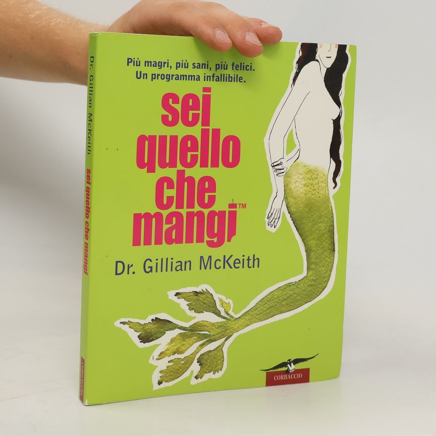 Gillian McKeith Sei quello che mangi