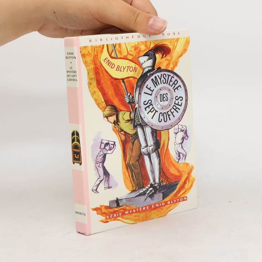 Enid Blyton Le Mystère des sept coffres