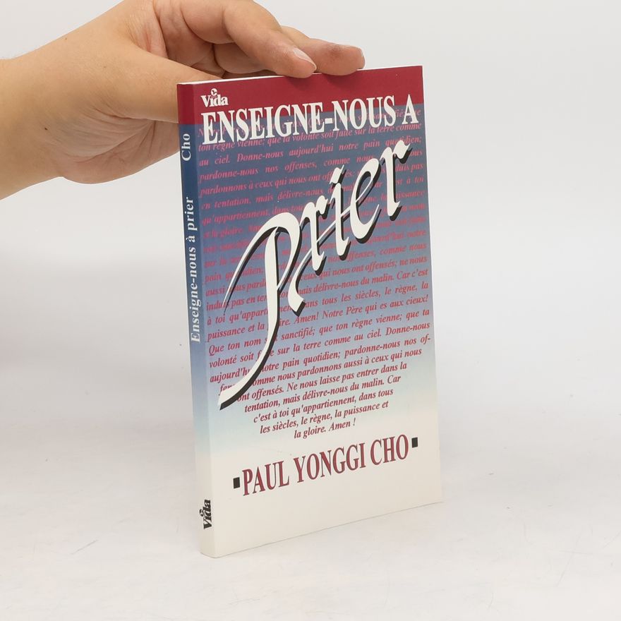 Paul Yonggi Cho Enseigne - Nous a Prier