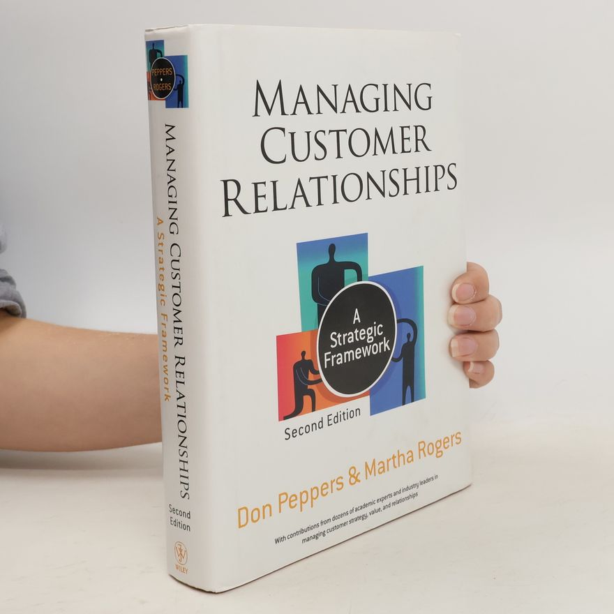 Don Peppers Managing Customer Relationships