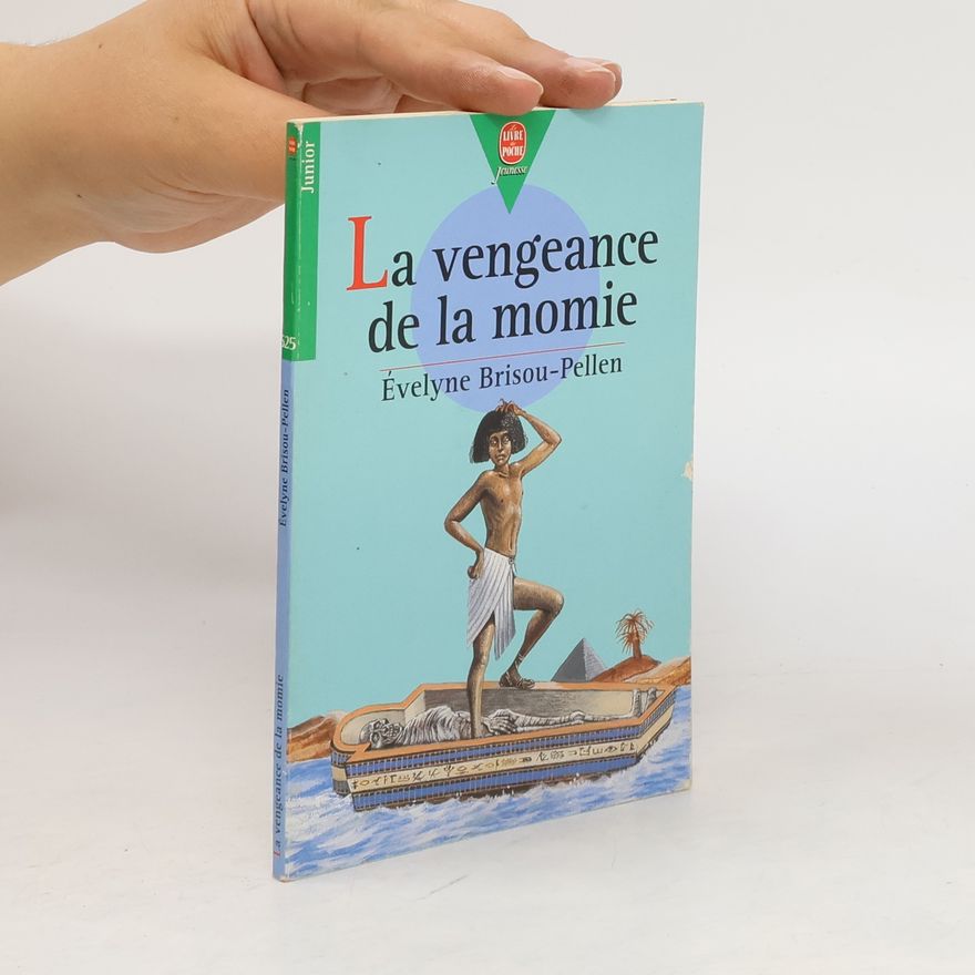 Évelyne Brisou-Pellen La vengeance de la momie