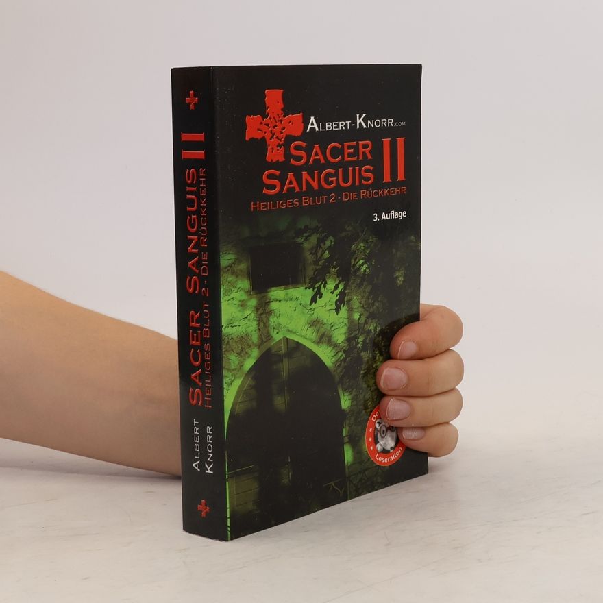 Albert Knorr Sacer Sanguis II