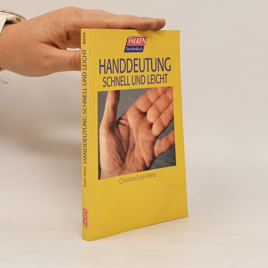 Christiane Eisler Mertz Handdeutung schnell und leicht