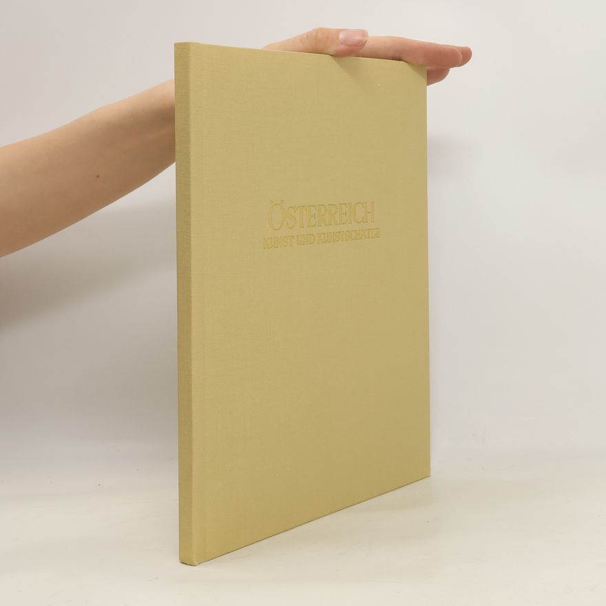 Autorenkollektiv Österreich Kunst und Kunstschätze