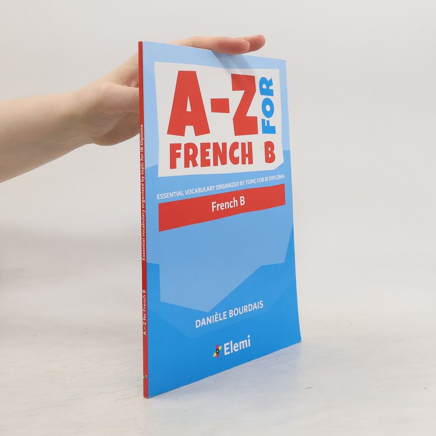 Danièle Bourdais A-Z for French B