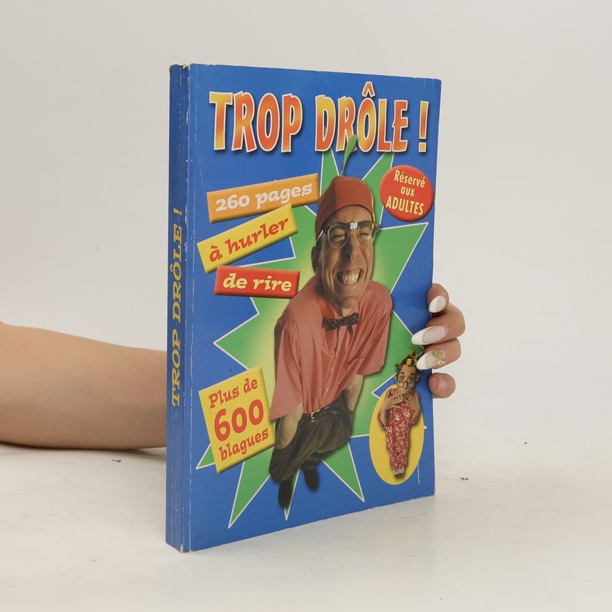 Collectif d'auteurs Trop drôle!
