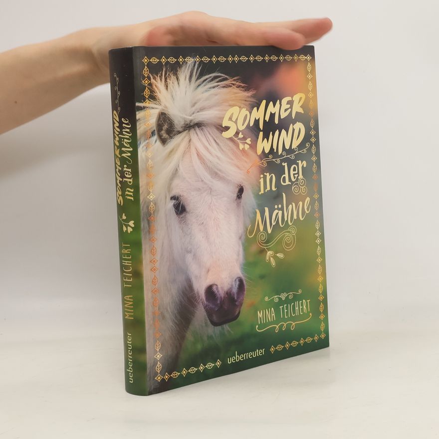 Mina Teichert Sommerwind in der Mähne