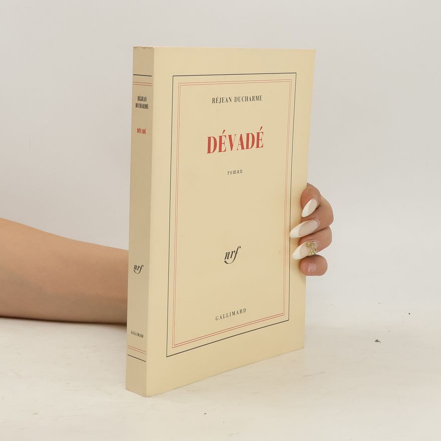 Réjean Ducharme Dévadé