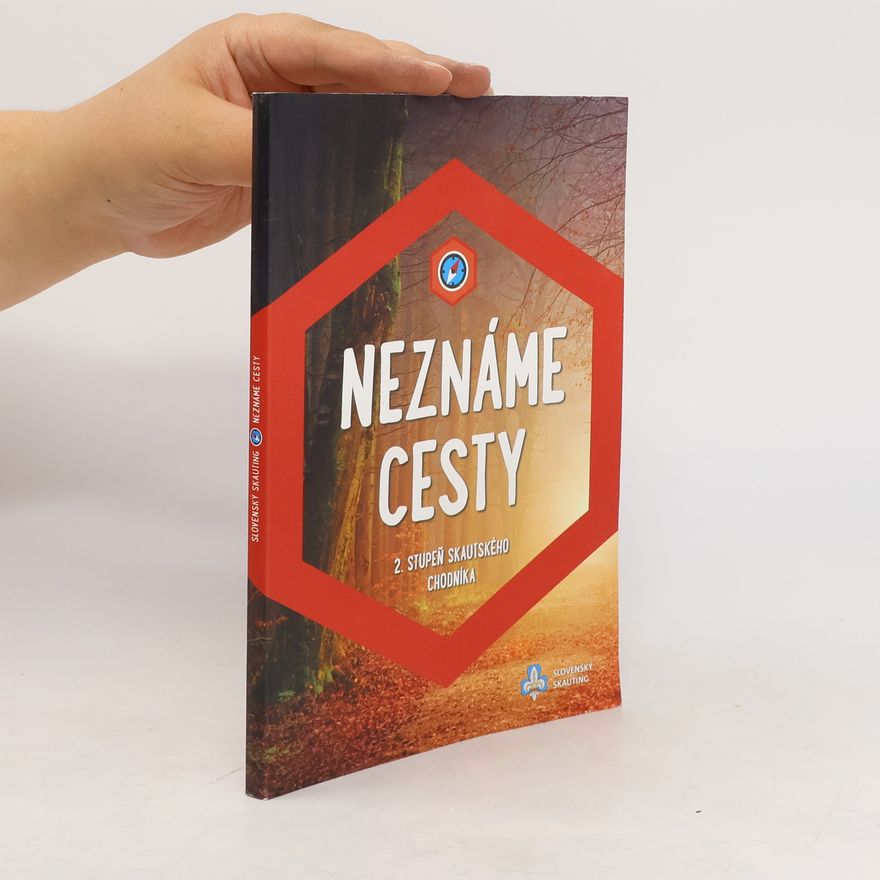 Collectif d'auteurs Neznáme cesty - 2. stupeň Skautského chodníka