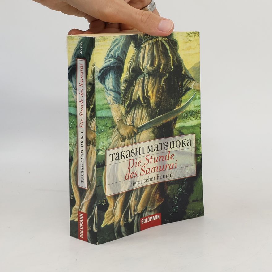 Takashi Matsuoka Die Stunde des Samurai