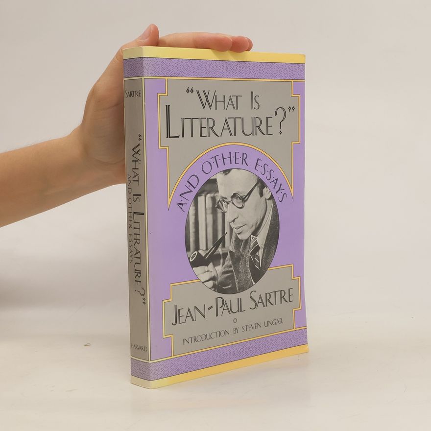 Jean-Paul Sartre "What is Literature?" and Other Essays