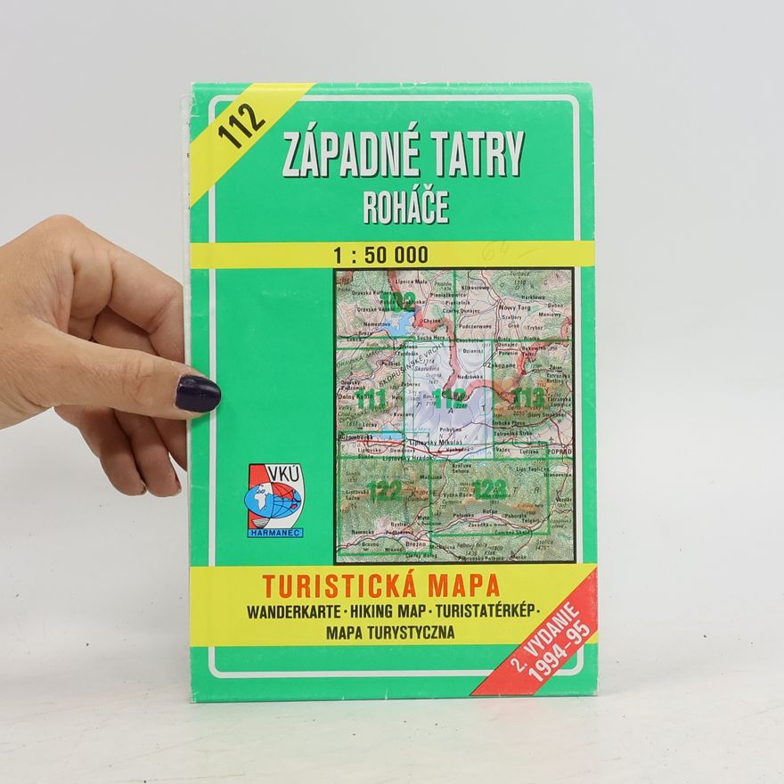 Kolektiv autorů Západné Tatry. Roháče. Turistická mapa 1: 50 000