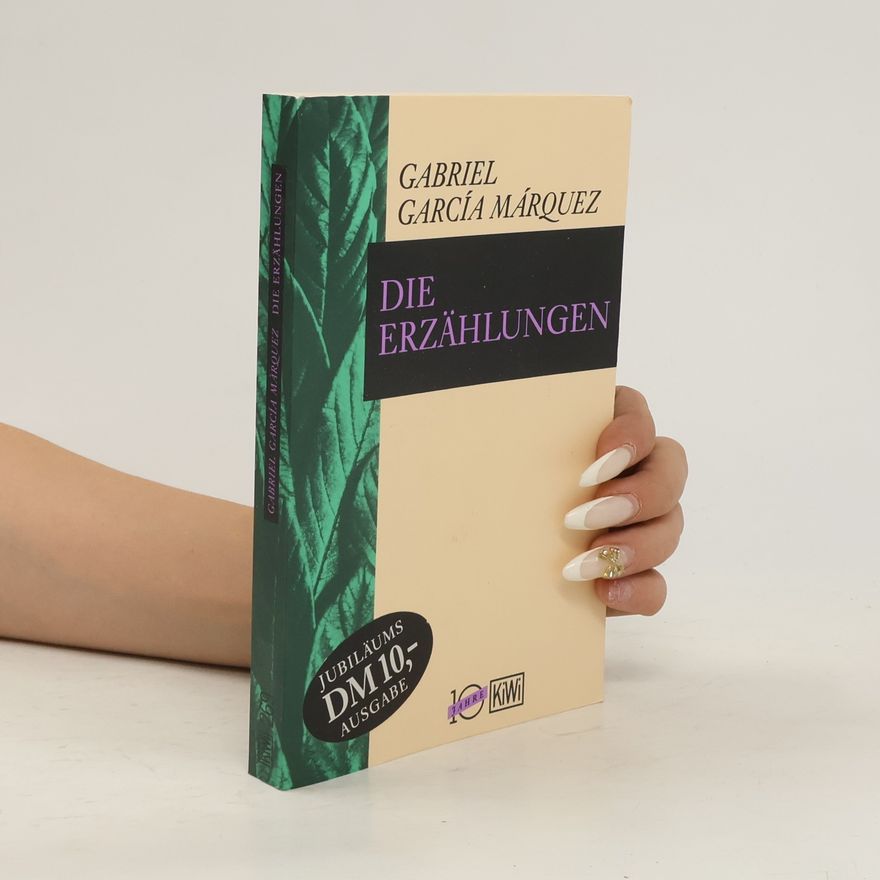 Gabriel García Márquez Die Erzählungen
