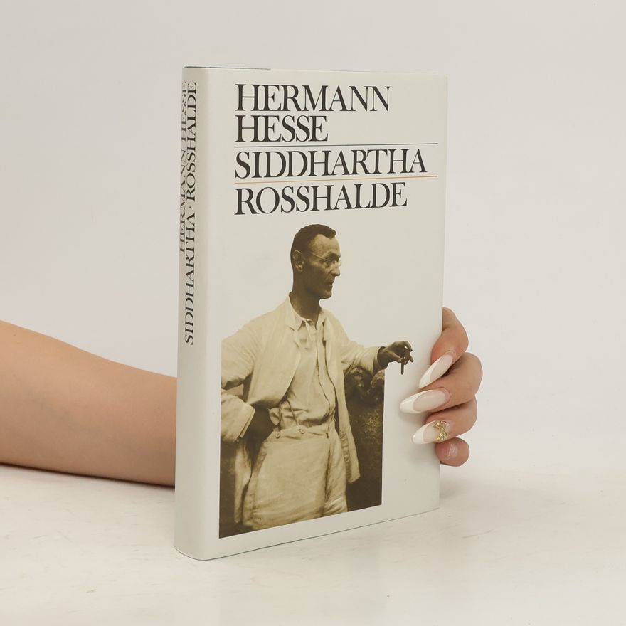 Hermann Hesse Siddhartha. Rosshalde (2 Bücher in 1 Band)