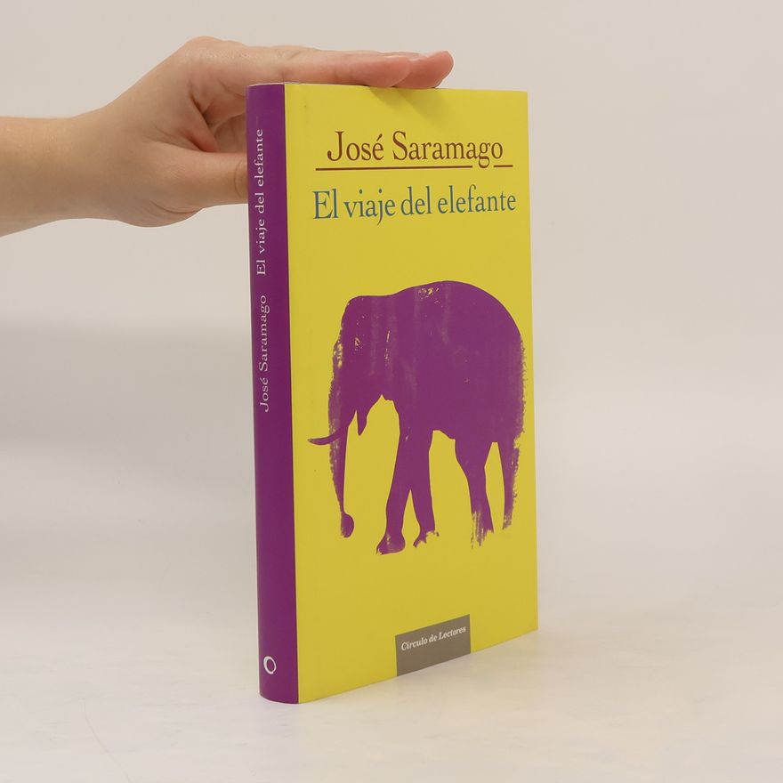 José Saramago El Viaje del elefante