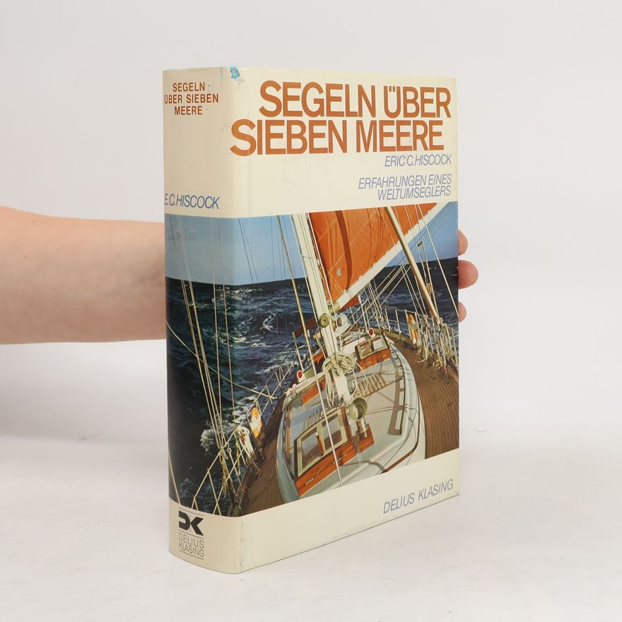 Eric Hiscock Segeln über sieben Meere