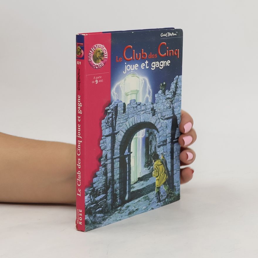 Enid Blyton Le Club des Cinq joue et gagne