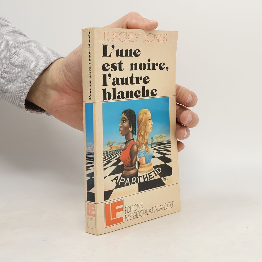Toeckey Jones L'une est noire, l'autre blanche