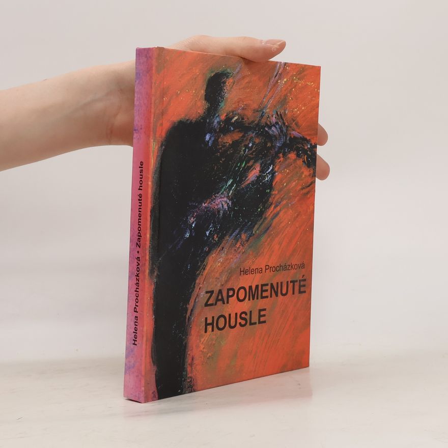 Helena Procházková Zapomenuté housle