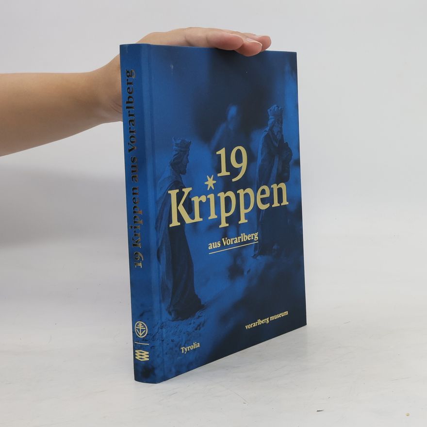 Theresia Anwander 19 Krippen aus Vorarlberg