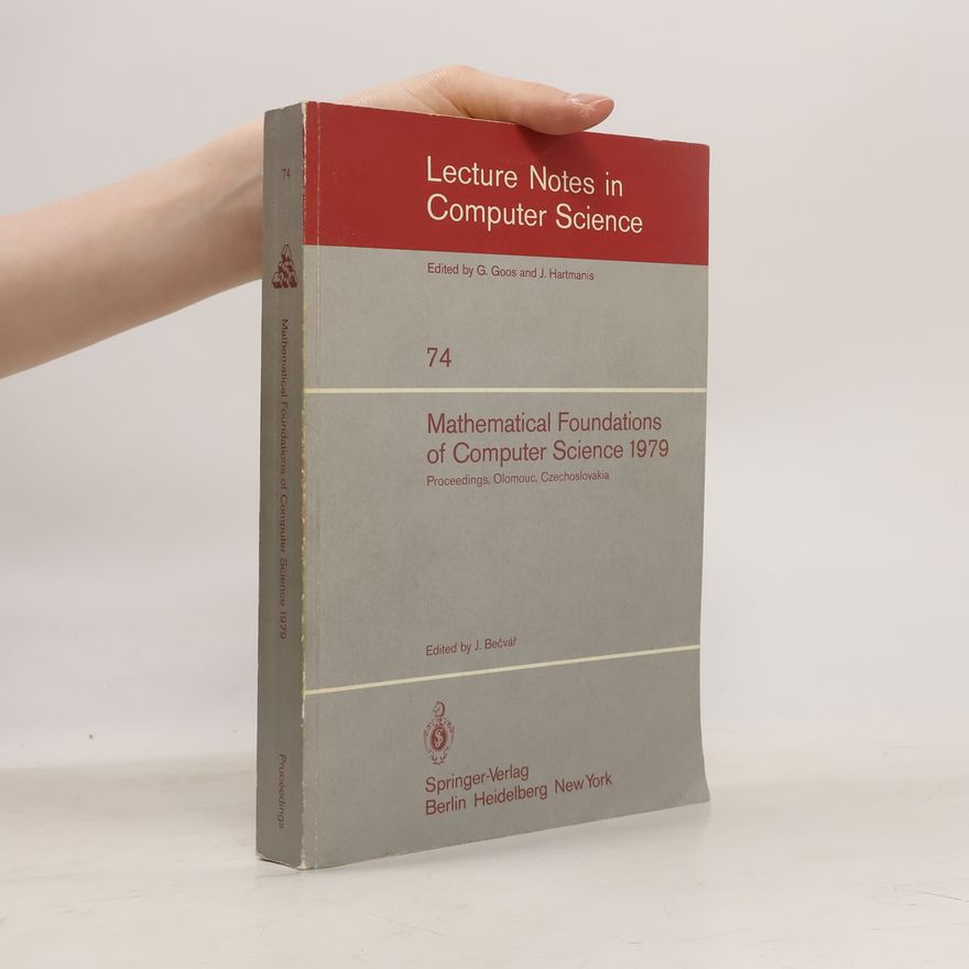 Jindřich Bečvář Mathematical Foundations of Computer Science 1979