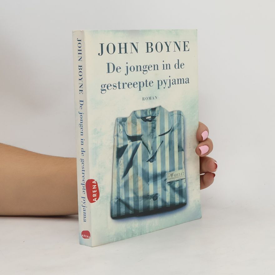 John Boyne De jongen in de gestreepte pyjama