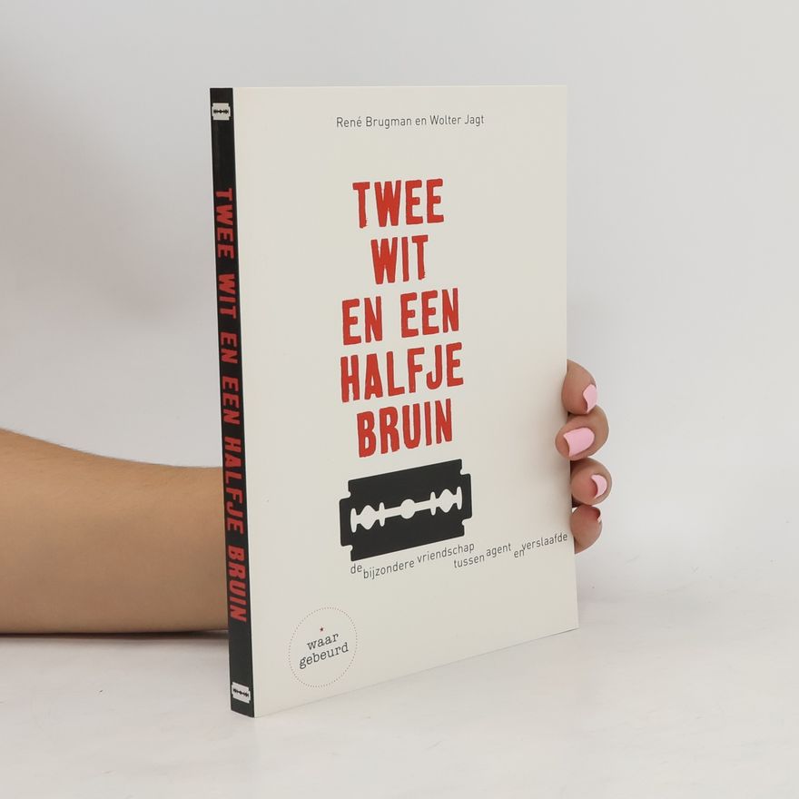 Rene Brugman Twee wit en een halfje bruin