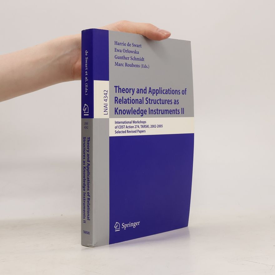 Kolektiv autorů Theory and Applications of Relational Structures as Knowledge Instruments II