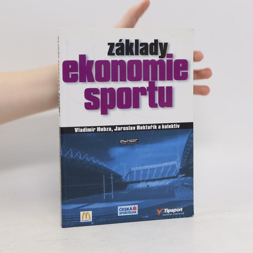 Vladimir Hobza Základy ekonomie sportu
