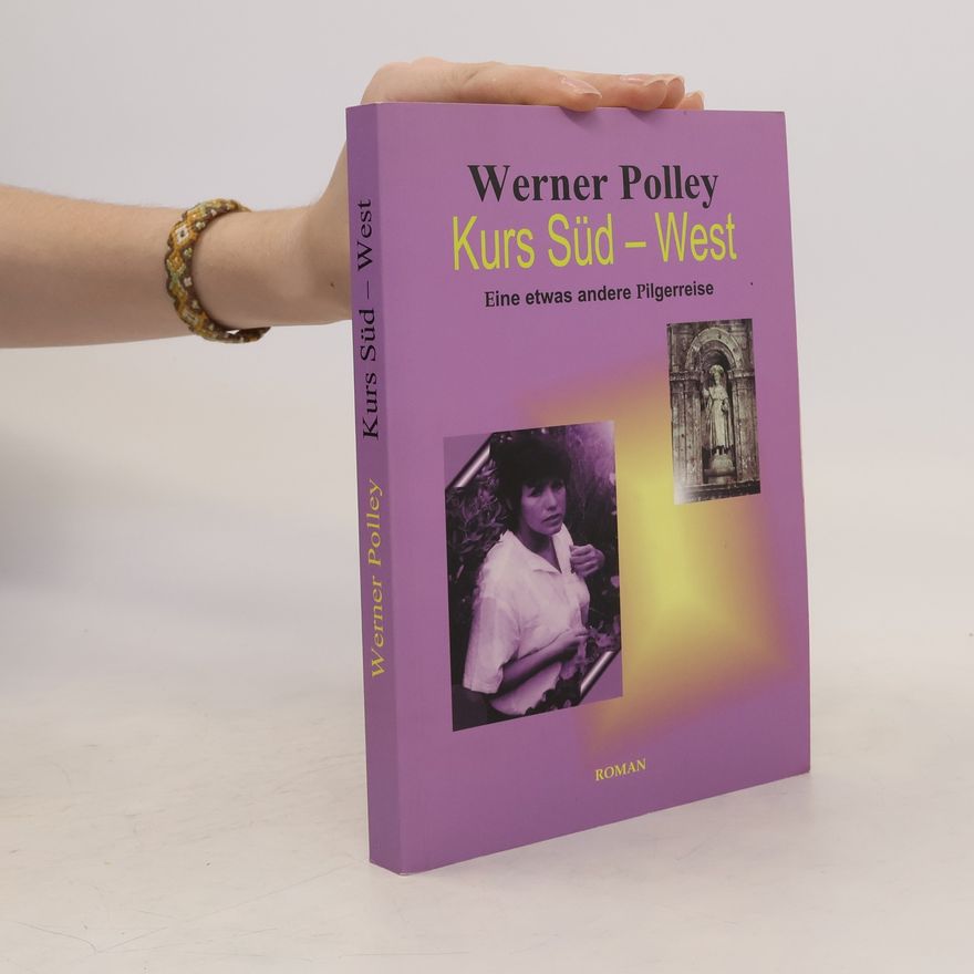 Werner Polley Kurs Süd-West