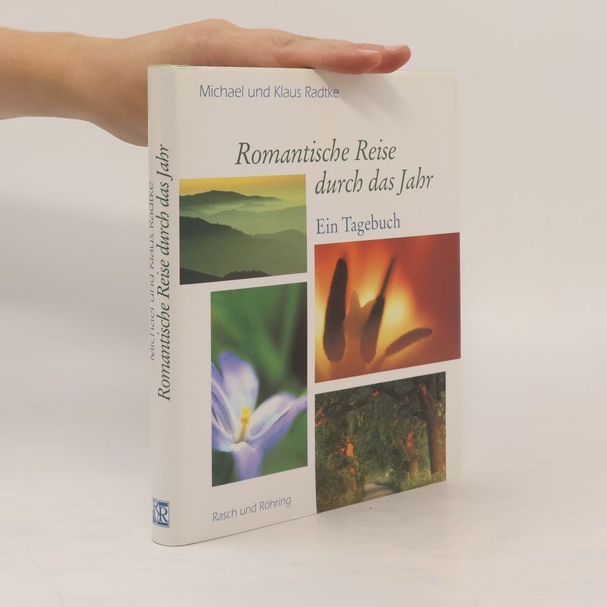 Michael Radtke Romantische Reise durch das Jahr