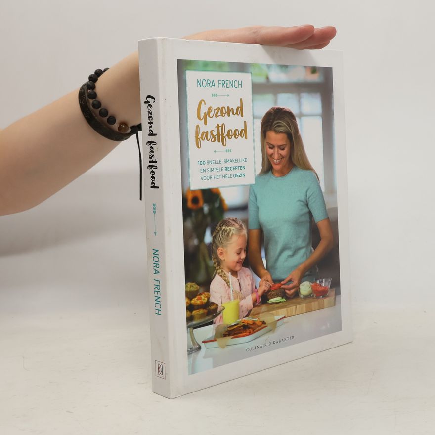Nora May French Gezond fast food