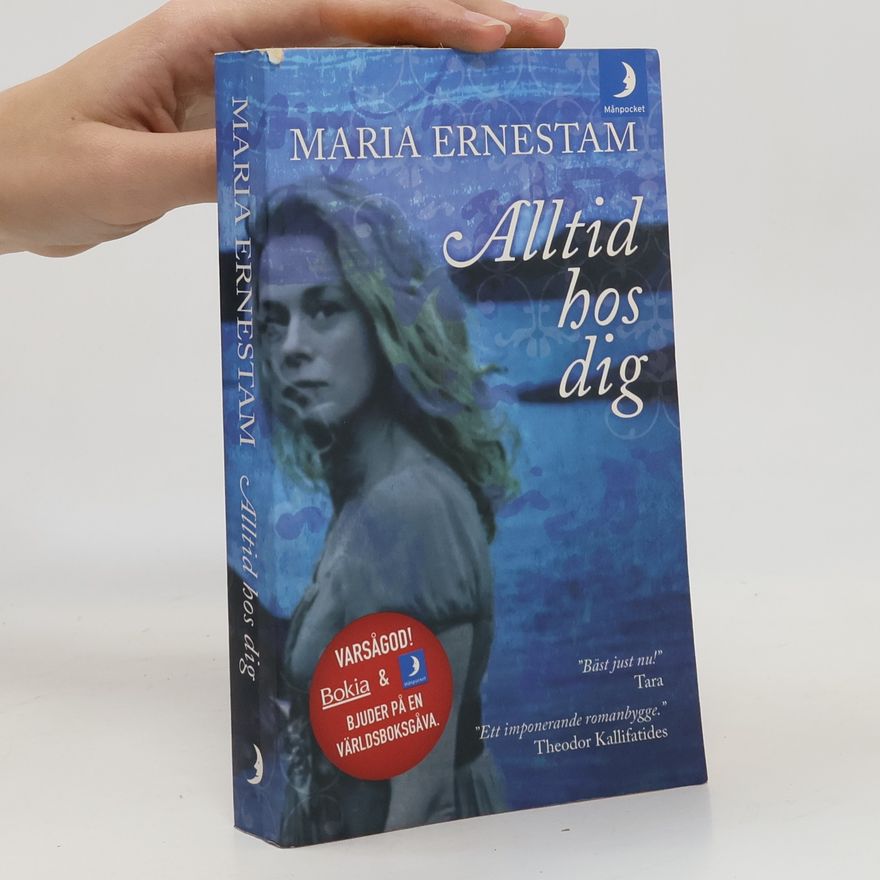 Maria Ernestam Alltid hos dig
