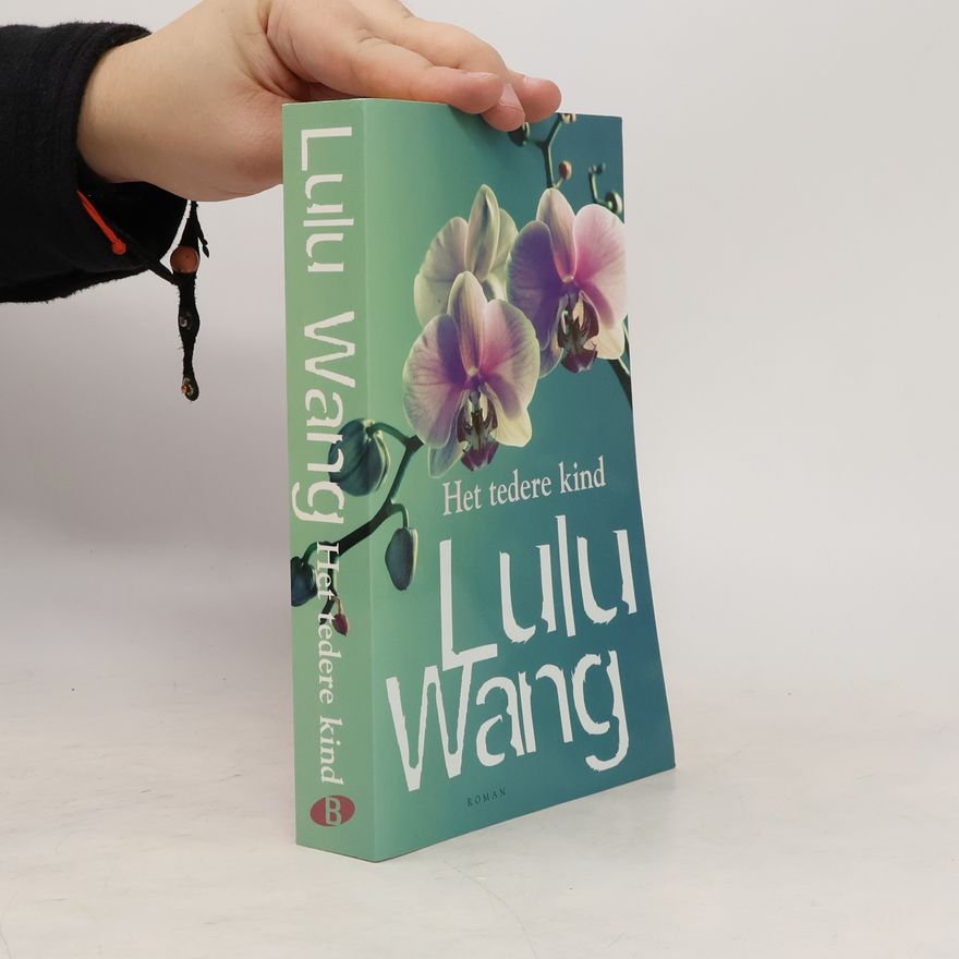 Lulu Wang Het tedere kind