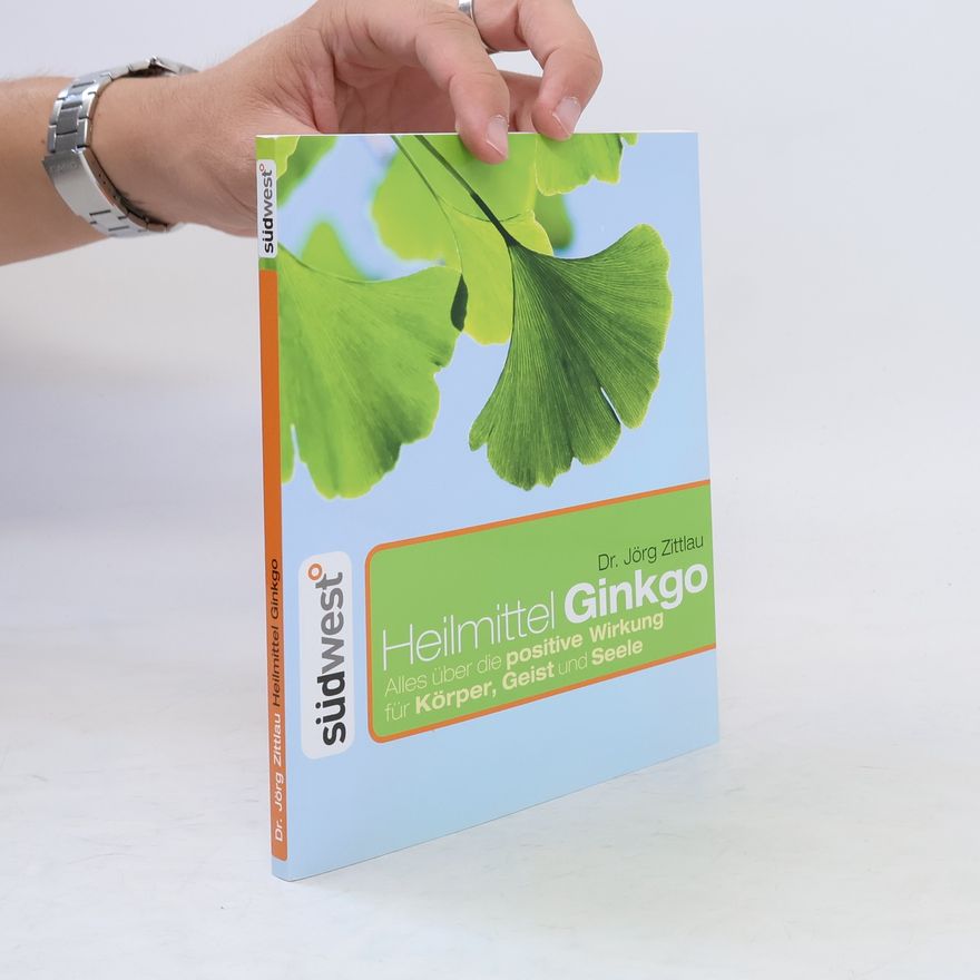 Jörg Zittlau Heilmittel Ginkgo